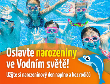 Oslavte narozeniny ve vodním světe